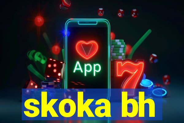 skoka bh